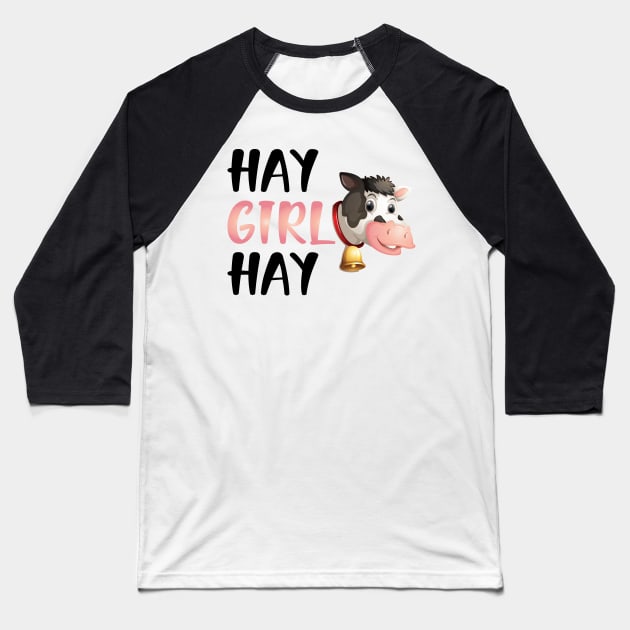 Cow Girl - Hay Girl Hay Baseball T-Shirt by KC Happy Shop